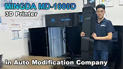 MINGDA MD-1000D 3D Printer in Auto Modification 